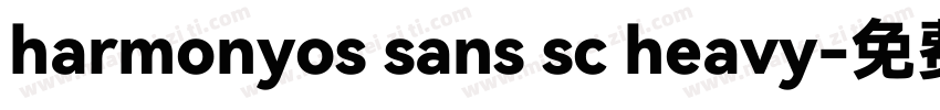 harmonyos sans sc heavy字体转换